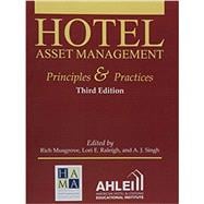 Hotel Asset Management Principles and Practices
