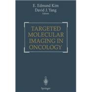 Targeted Molecular Imaging in Oncology