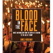 Blood in the Face (revised new edition)
