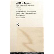 AIDS in Europe: New Challenges for the Social Sciences