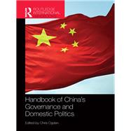Handbook of China’s Governance and Domestic Politics