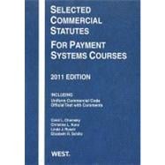 Selected Commercial Statutes for Payment Systems Courses 2011