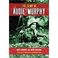 The Films of Audie Murphy