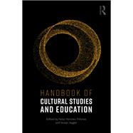 Handbook of Cultural Studies in Education