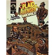 The Plaid Avenger's World: Masks and Mayhem in the Middle East