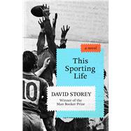 This Sporting Life A Novel