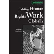Making Human Rights Work Globally