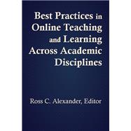 Best Practices in Online Teaching and Learning Across Academic Disciplines