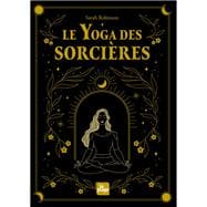 Le yoga des sorcières (nouvelle édition)