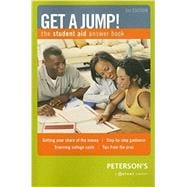 Get a Jump! : The Student Aid Answer Book
