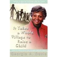 It Takes a Whole Village to Raise a Child