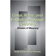 Color, Race, and English Language Teaching