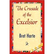 The Crusade of the Excelsior