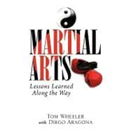 Martial Arts : Lessons Learned along the Way