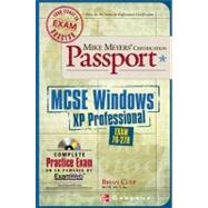 Mike Meyers' MCSE Windows(R) XP Professional Certification Passport (Exam 70-270)
