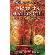 Along the Healing Path Recovering from Interstitial Cystitis