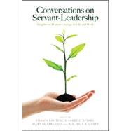 Conversations on Servant-Leadership