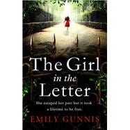 The Girl in the Letter: A home for unwed mothers, a heartbreaking secret to be unlocked in this historical fiction page-turner