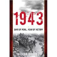 1943 Days of Peril, Year of Victory