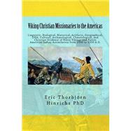 Viking Christian Missionaries to the Americas
