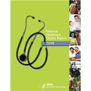 National Healthcare Quality Report 2008