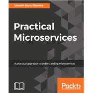 Practical Microservices