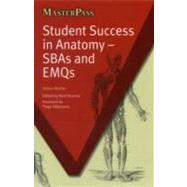 Student Success in Anatomy: SBAs and EMQs