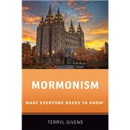 Mormonism What Everyone Needs to Know®