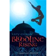 Bloodline Rising