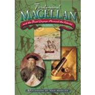 Ferdinand Magellan: And the First Voyage Around the World