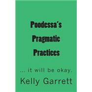 Poodessa's Pragmatic Practices