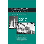 Federal Rules of Civil Procedure and Selected Other Procedural Provisions 2017