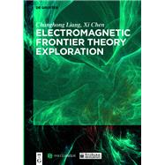Electromagnetic Frontier Theory Exploration