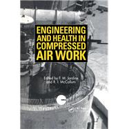 Engineering and Health in Compressed Air Work : Proceedings of the International Conference, Oxford, September 1992