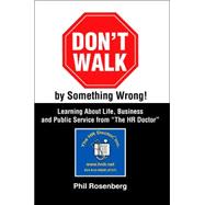 Don't Walk By Something Wrong!