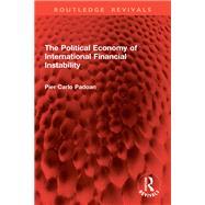 The Political Economy of International Financial Instability
