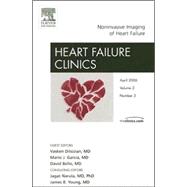 Noninvasive Imaging of Heart Failure : An Issue of Heart Failure Clinics