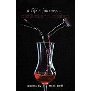 a life’s journey… distilled and curated