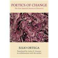 Poetics of Change : The New Spanish-American Narrative