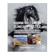 Equine Welfare in Clinical Practice