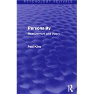 Personality (Psychology Revivals): Measurement and Theory