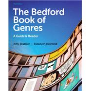 The Bedford Book of Genres A Guide and Reader