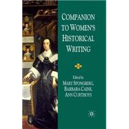 Companion To Women's Historical Writing