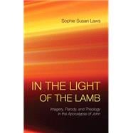 In the Light of the Lamb