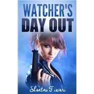 Watcher's Day Out