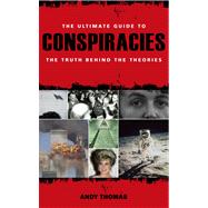 Conspiracies The Truth Behind the Theories