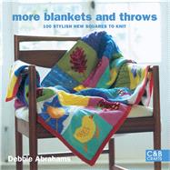 Cosy Blankets and Throws 100 stylish new squares to knit