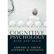 Cognitive Psychology Mind and Brain