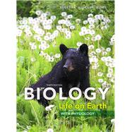 Biology: Life on Earth with Physiology and Mastering Biology and Virtual Lab Suite HS Edition