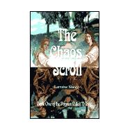 The Chaos Scroll: Book One of the Poppan Valley Trilogy